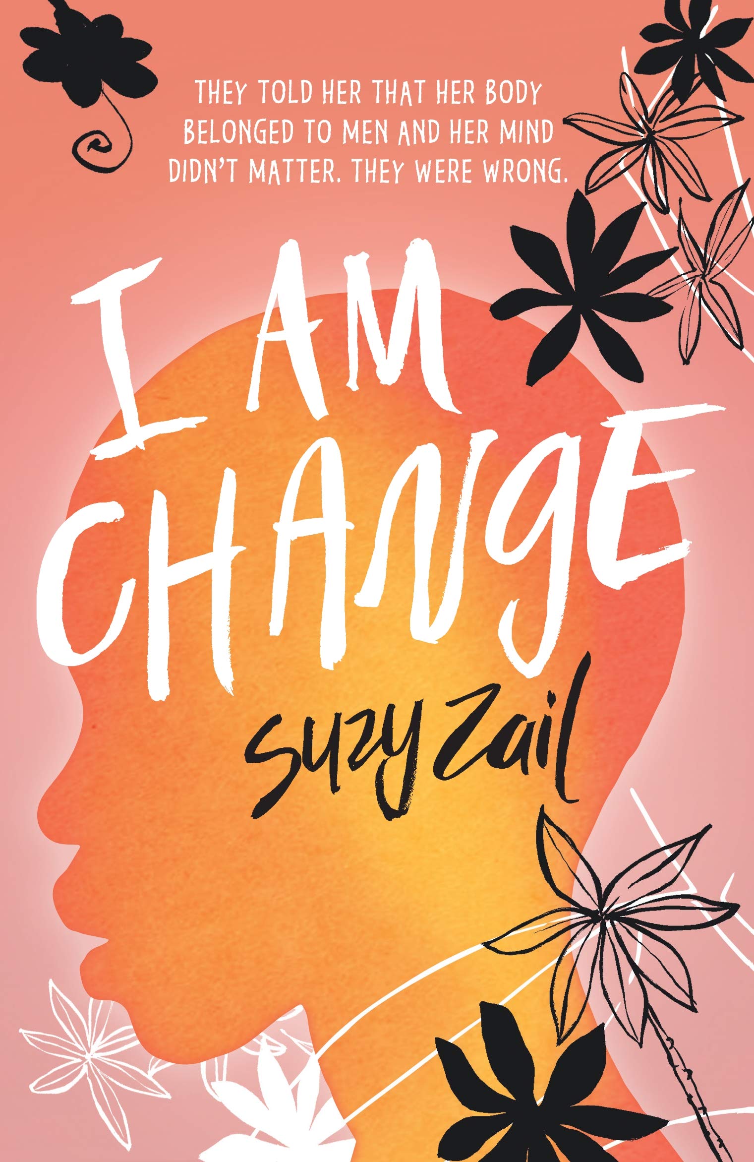 I Am Change Fiction