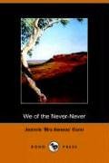 We of the Never Never Classics