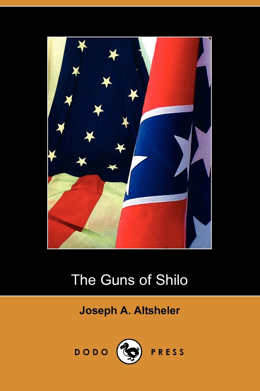 The Guns of Shiloh: A Story of the Great Western Campaign (Dodo Press) Classics