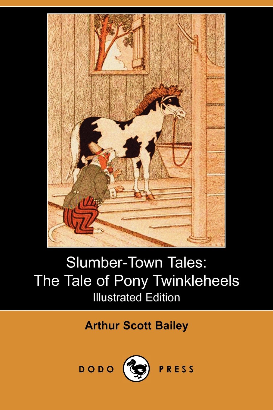 Slumber-town Tales: The Tale of Pony Twinkleheels (Illustrated Edition) Novels & Short Stories