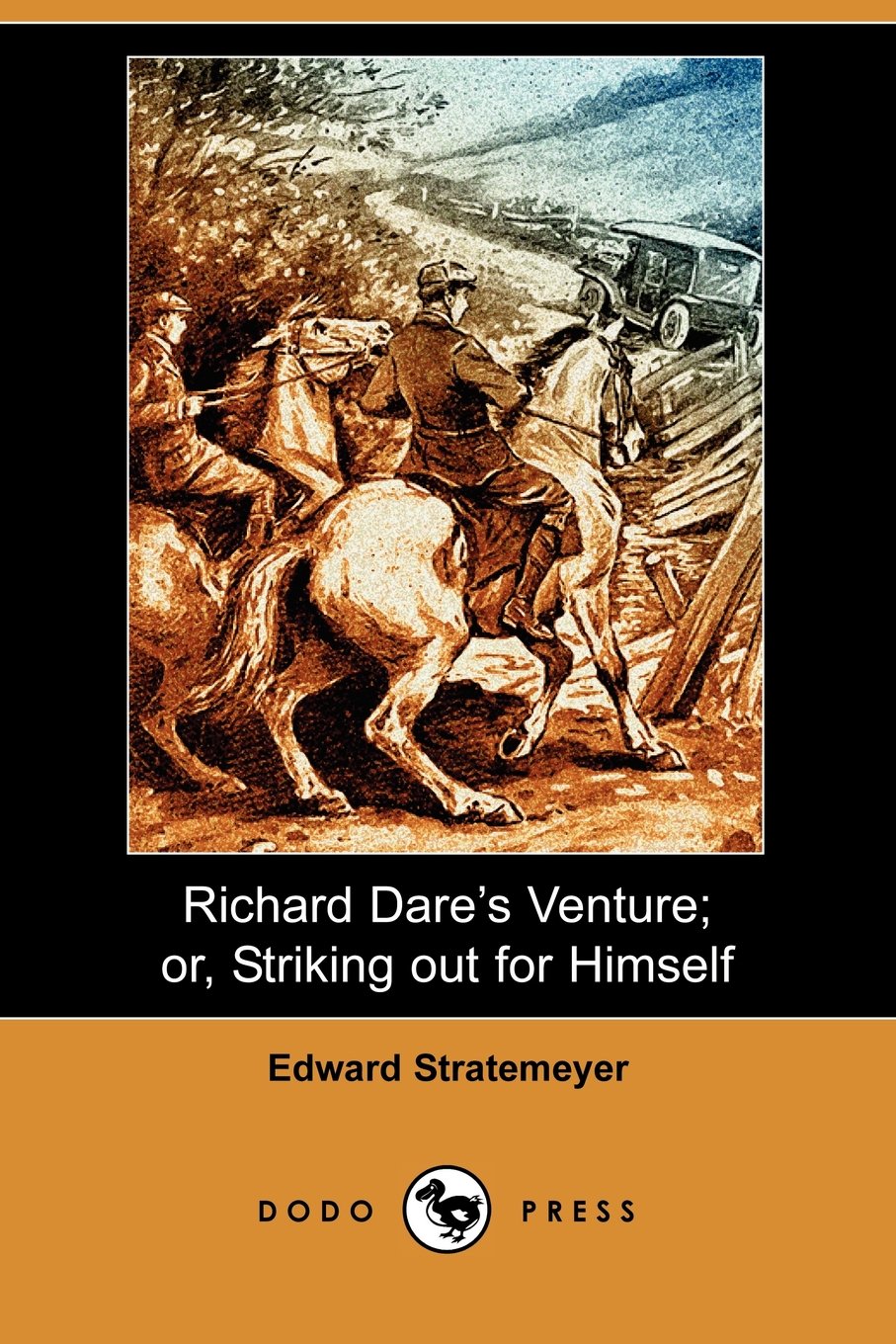 Richard Dare's Venture: Or, Striking Out for Himself Contemporary literature