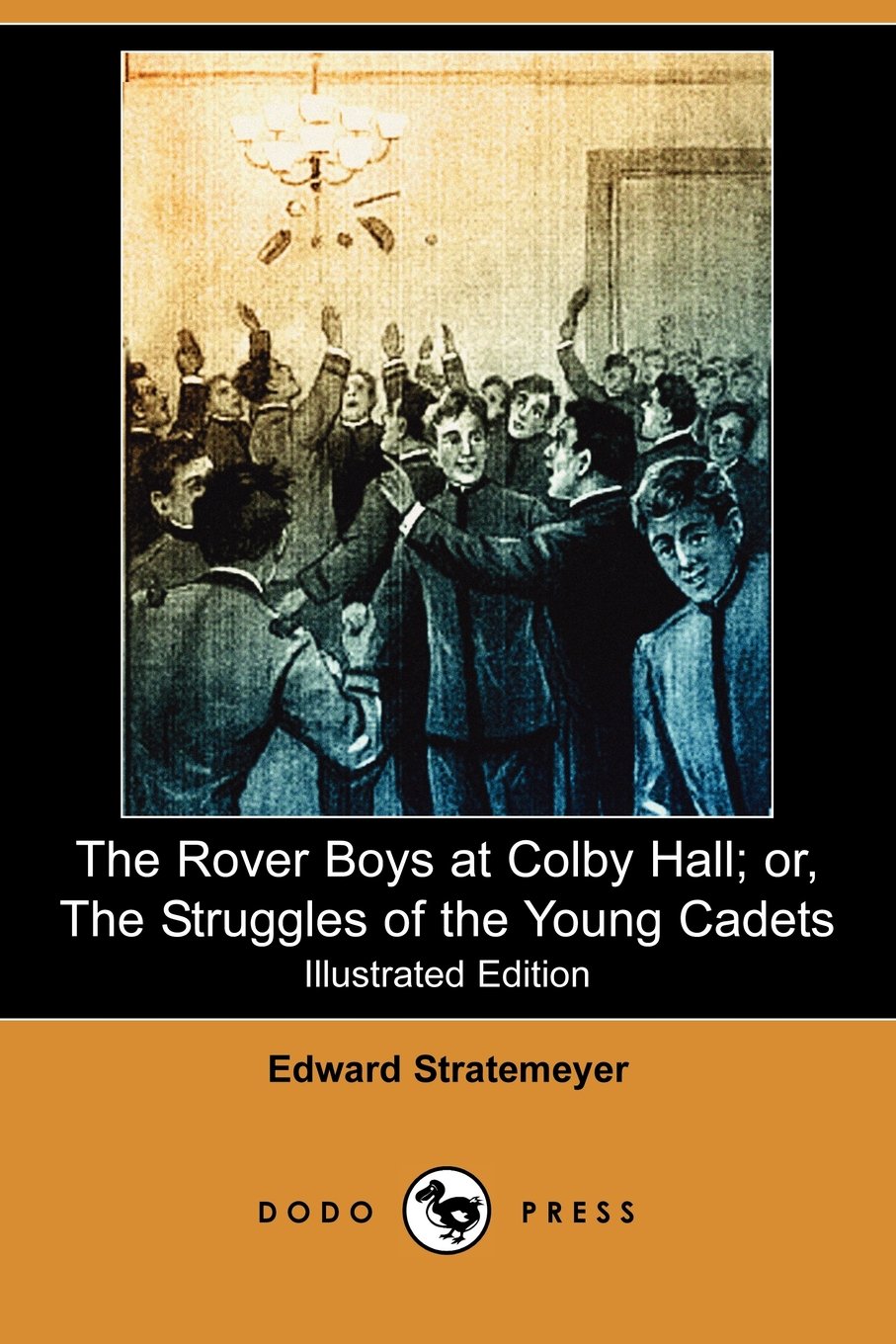 The Rover Boys at Colby Hall: Or, the Struggles of the Young Cadets Contemporary literature