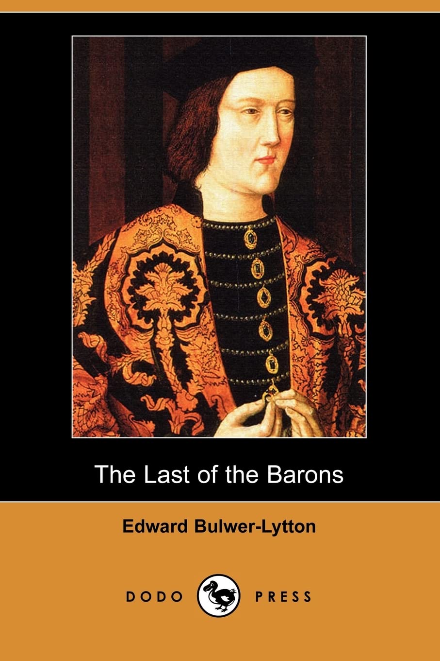 The Last of the Barons (Dodo Press) Contemporary literature