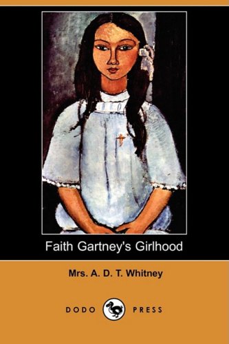 Faith Gartney's Girlhood Classics