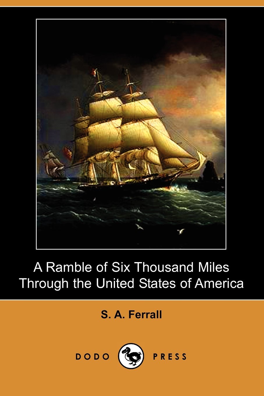 A Ramble of Six Thousand Miles Through the United States of America Contemporary literature