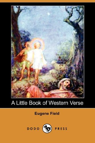 A Little Book of Western Verse (Dodo Press) Poetry