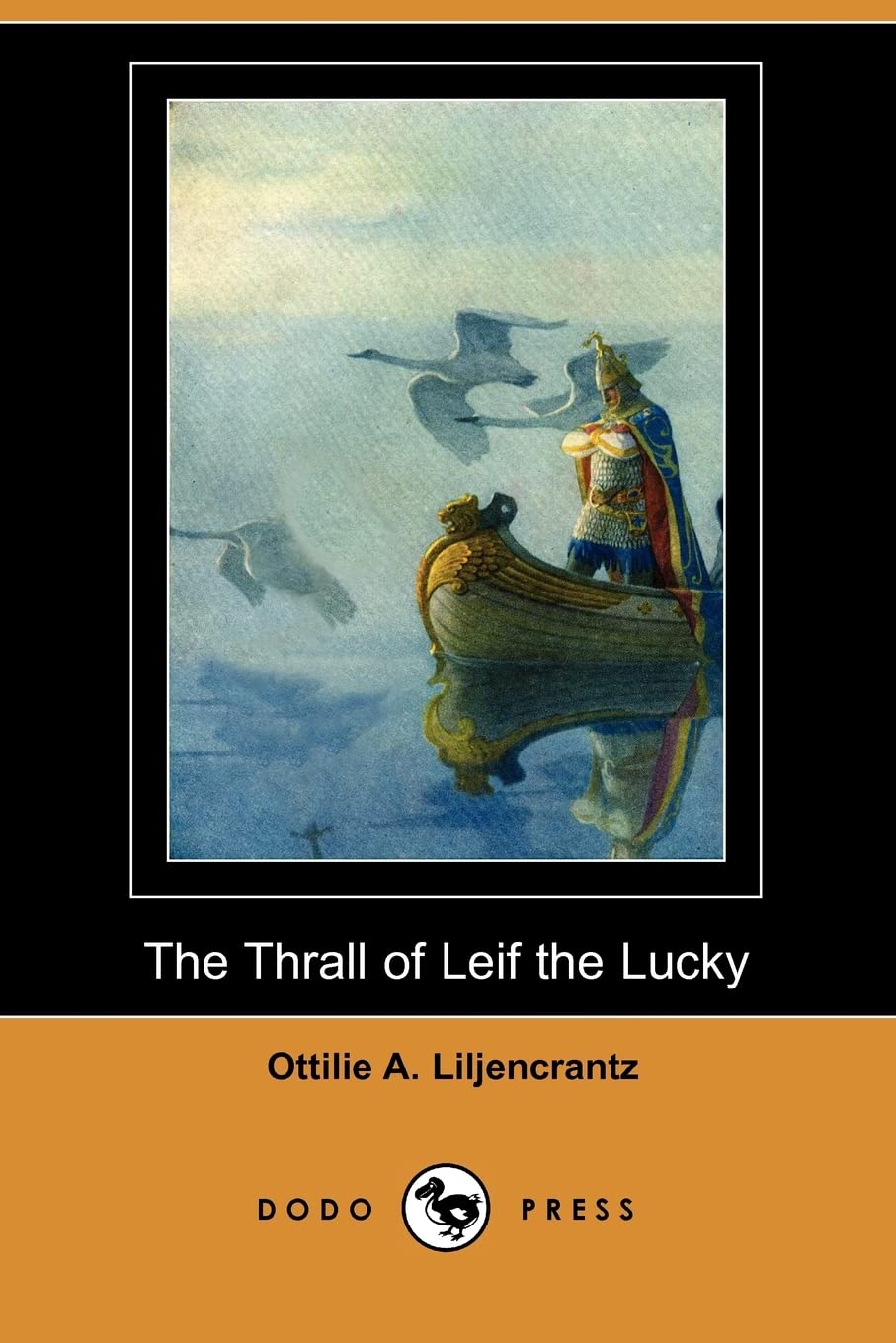The Thrall of Leif the Lucky (Dodo Press) Contemporary literature