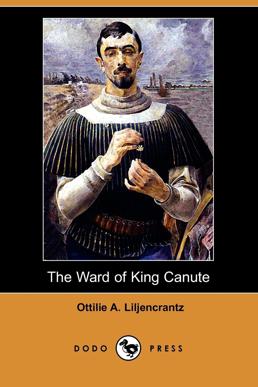 The Ward of King Canute (Dodo Press) Contemporary literature