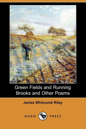 Green Fields and Running Brooks and Other Poems Poetry