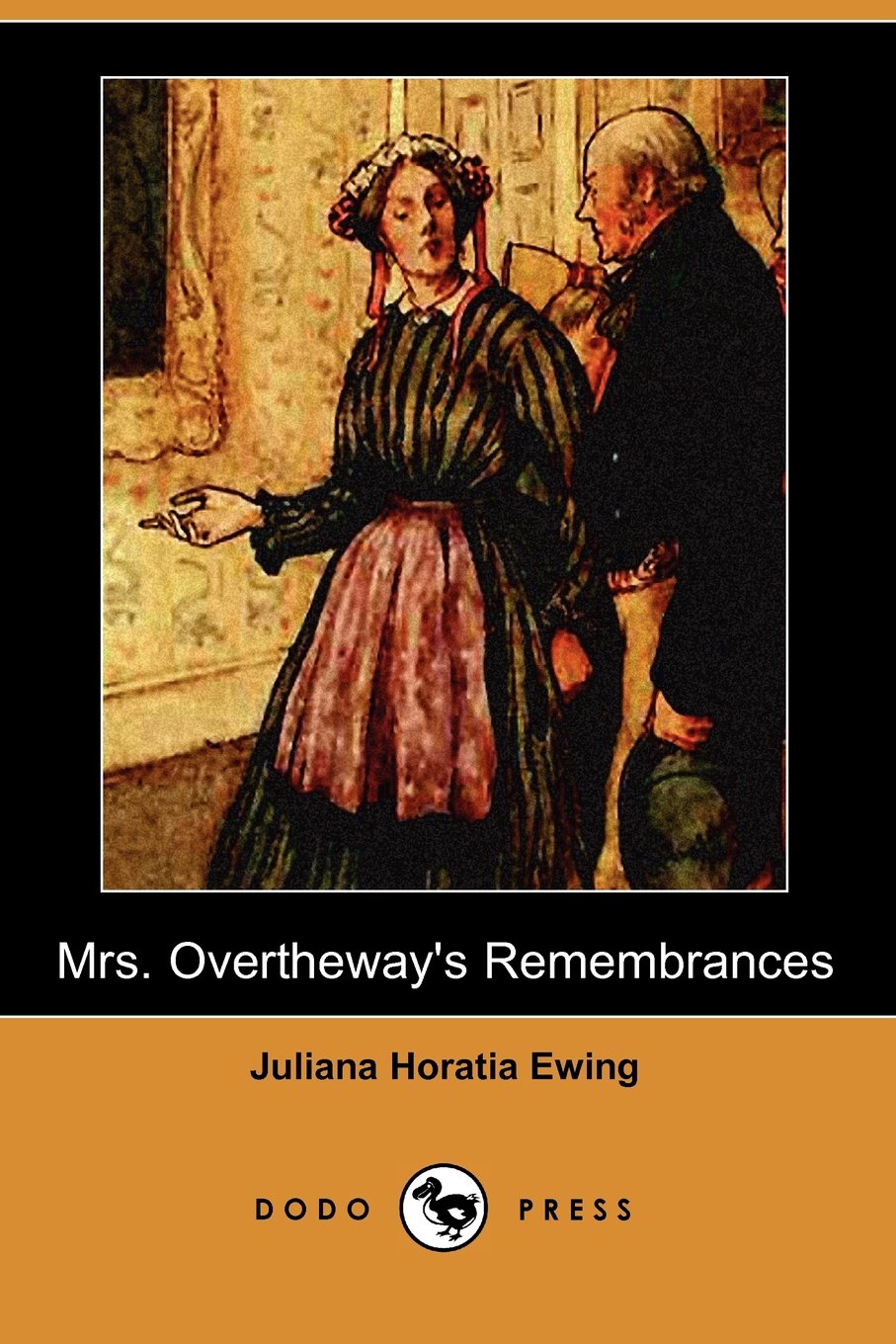 Mrs. Overtheway's Remembrances Drama