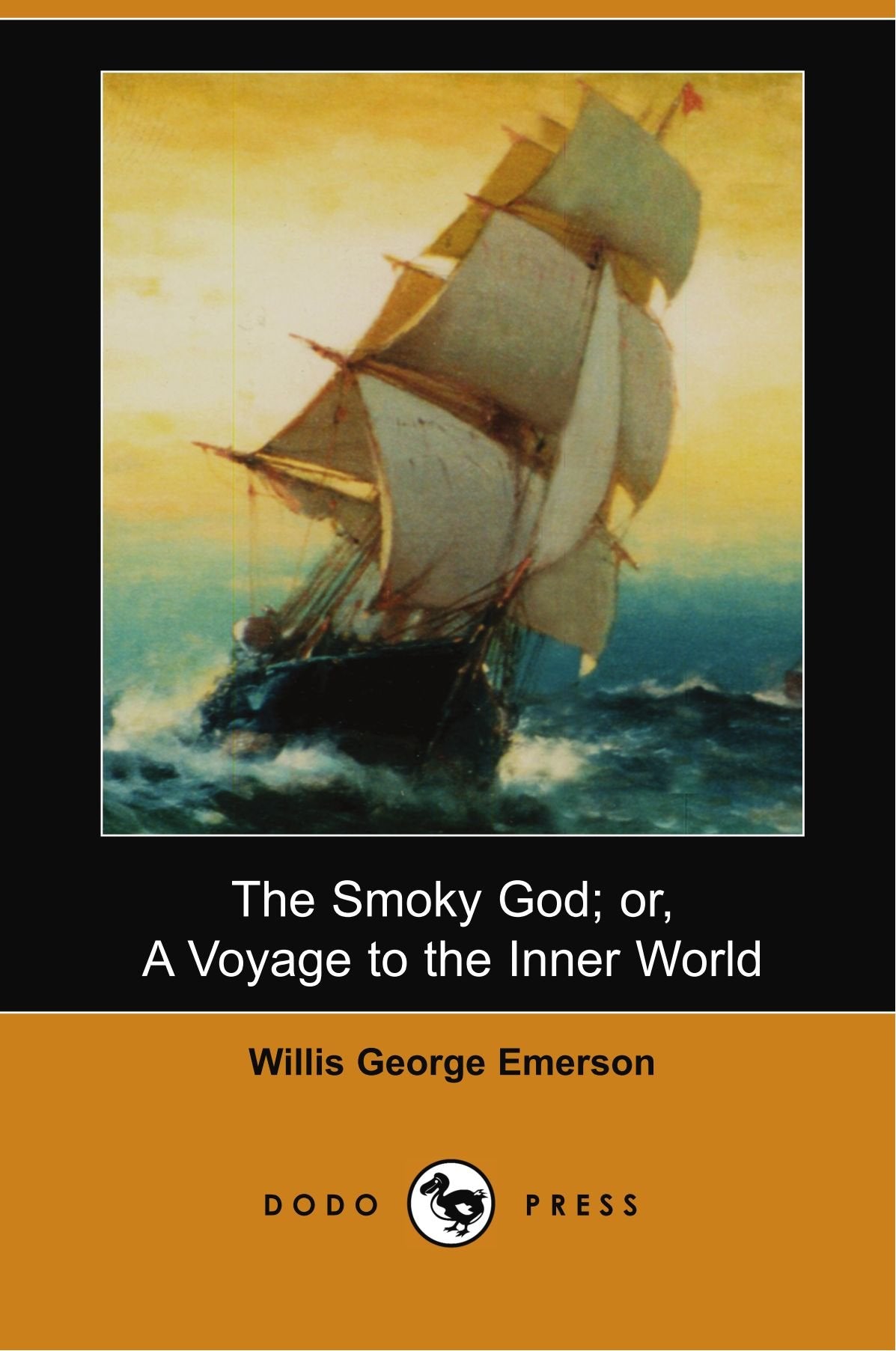 The Smoky God; or, A Voyage to the Inner World (Dodo Press) Contemporary literature