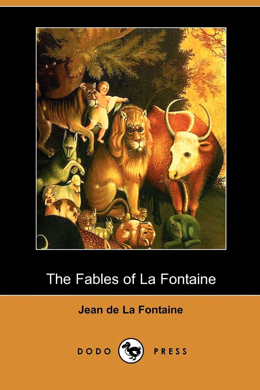 The Fables of La Fontaine (Dodo Press) Essays & Short Stories