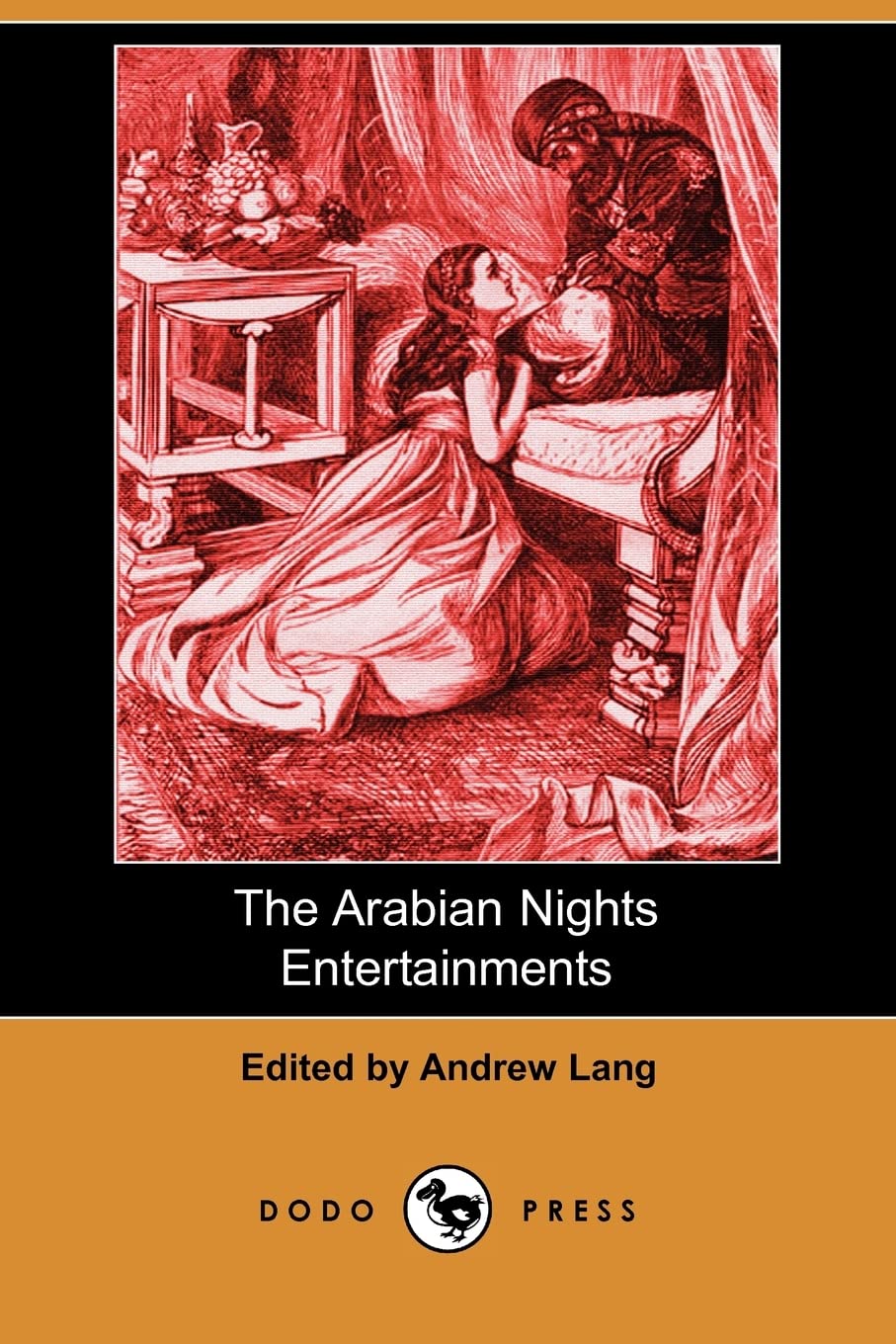 The Arabian Nights Entertainments (Dodo Press) Essays & Short Stories
