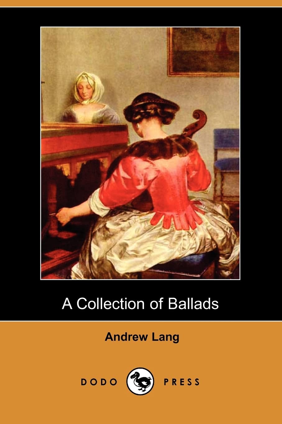 A Collection of Ballads (Dodo Press) Social Sciences