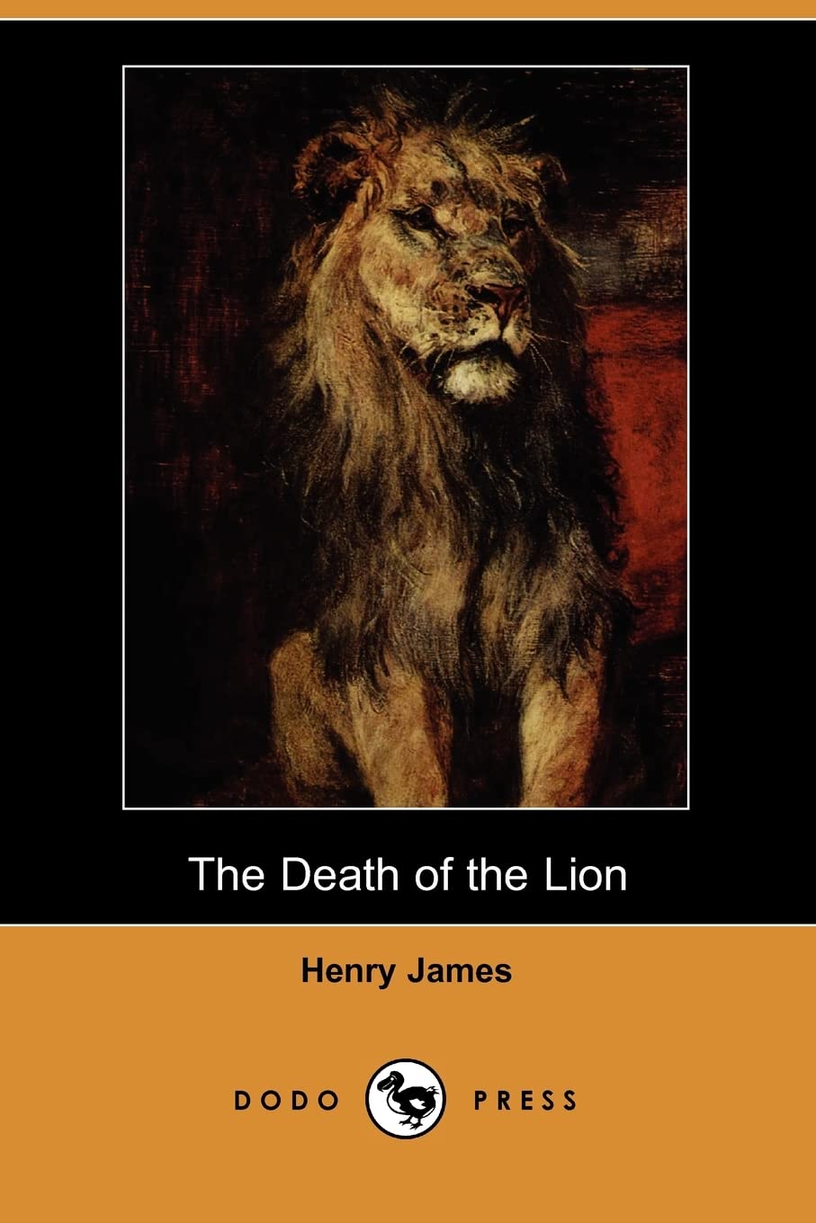The Death of the Lion (Dodo Press) Contemporary literature