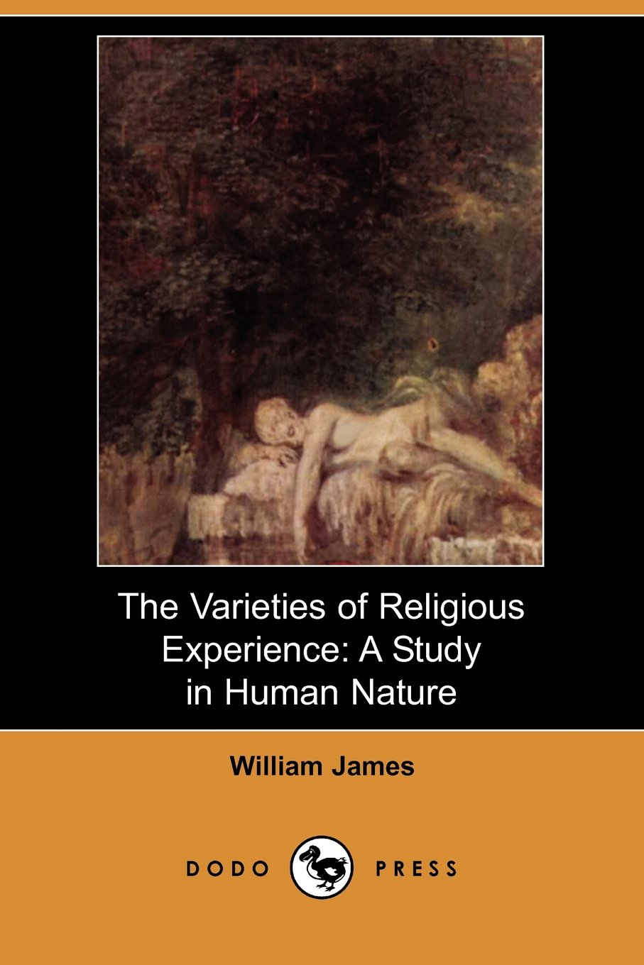 The Varieties of Religious Experience: A Study in Human Nature Philosophy