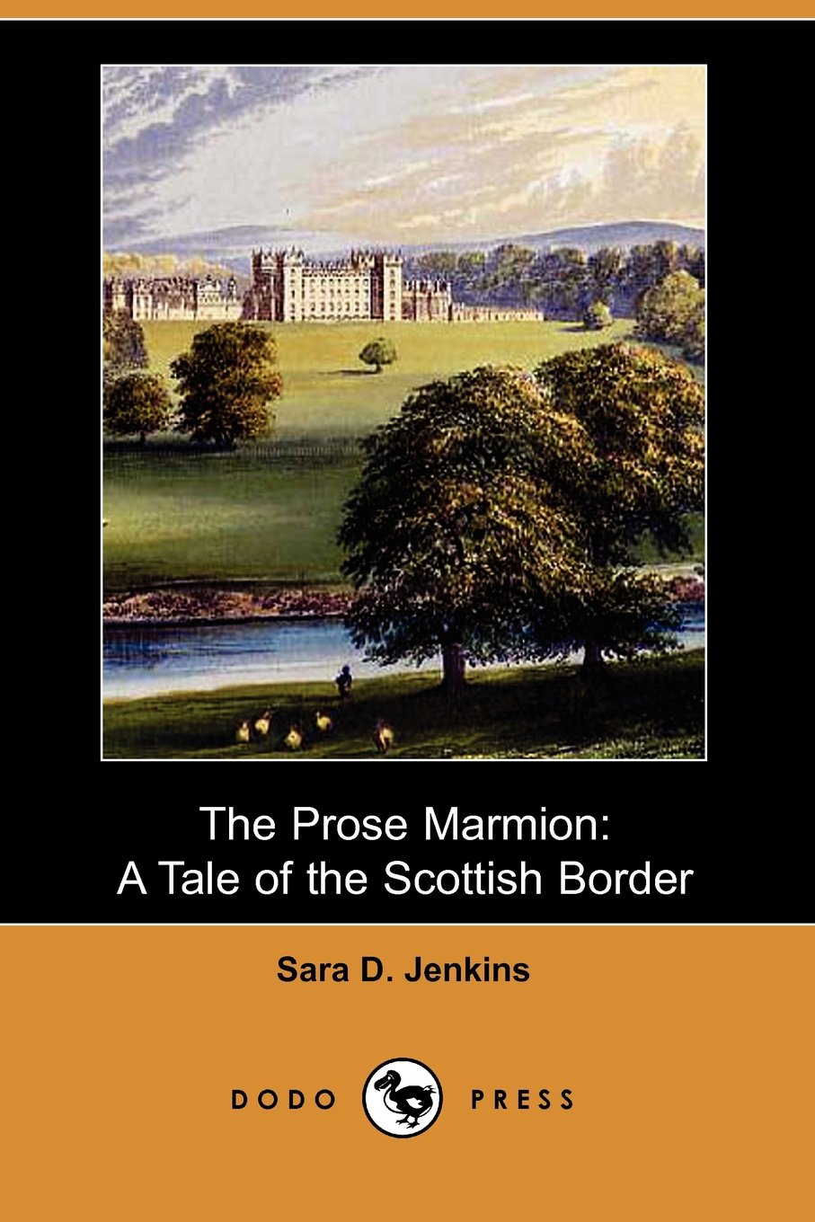 The Prose Marmion: A Tale of the Scottish Border Contemporary literature