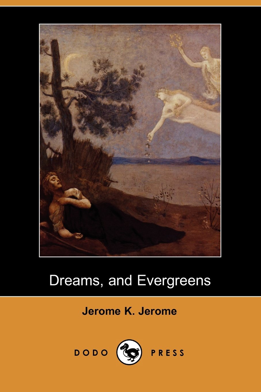 Product Image: Dreams, and Evergreens (Dodo Press)