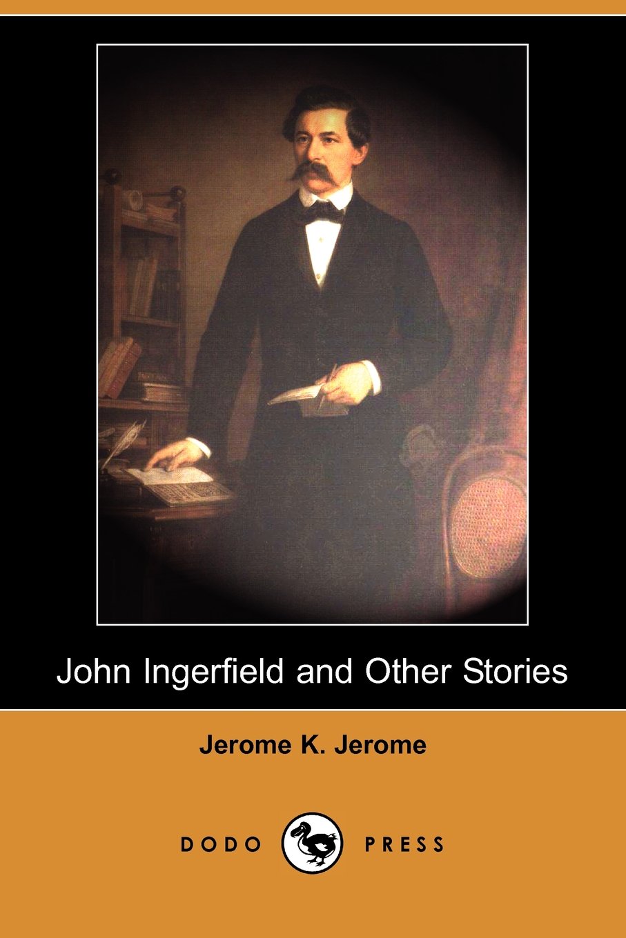 John Ingerfield and Other Stories (Dodo Press) Essays & Short Stories