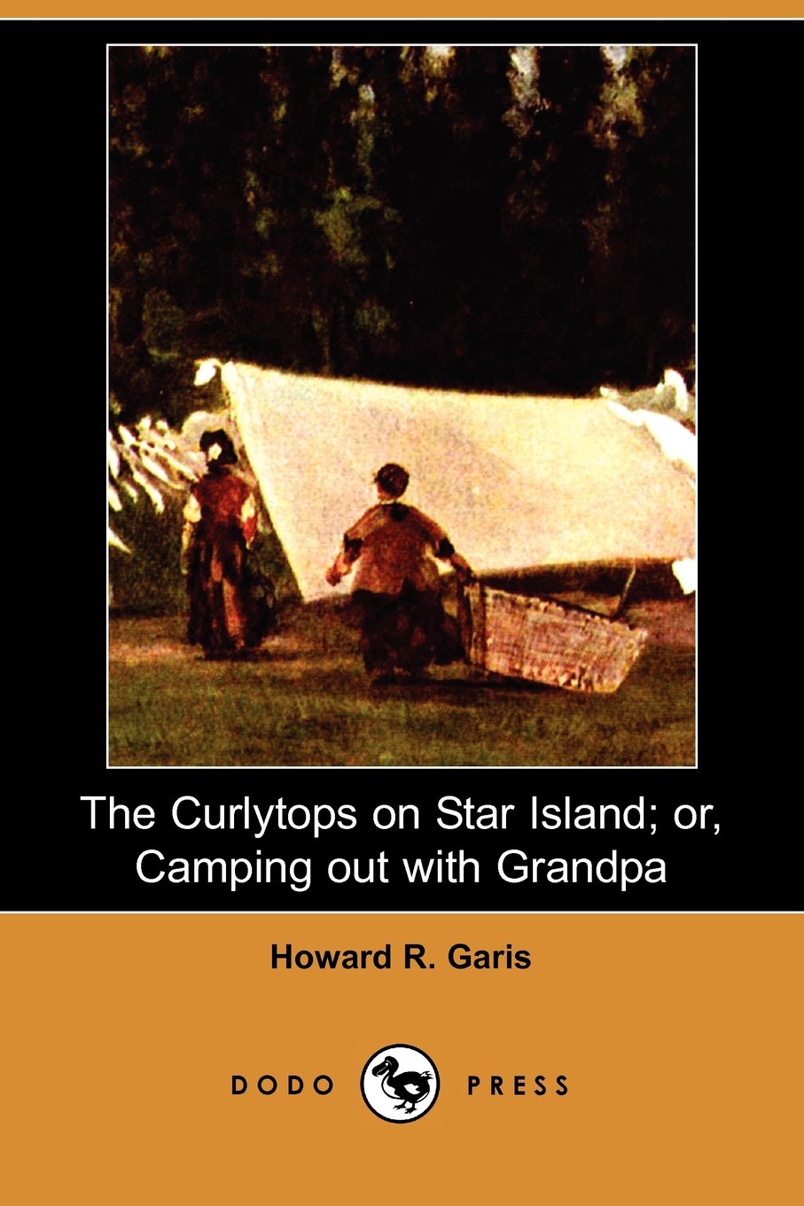 The Curlytops on Star Island: Or, Camping Out With Grandpa Novels & Short Stories