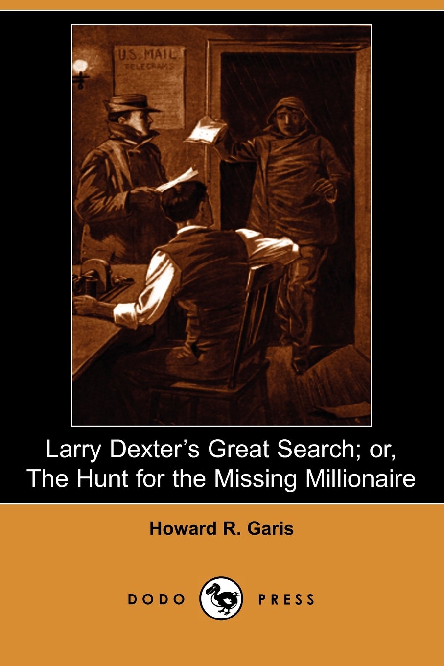 Larry Dexter's Great Search: Or, the Hunt for the Missing Millionaire Contemporary literature