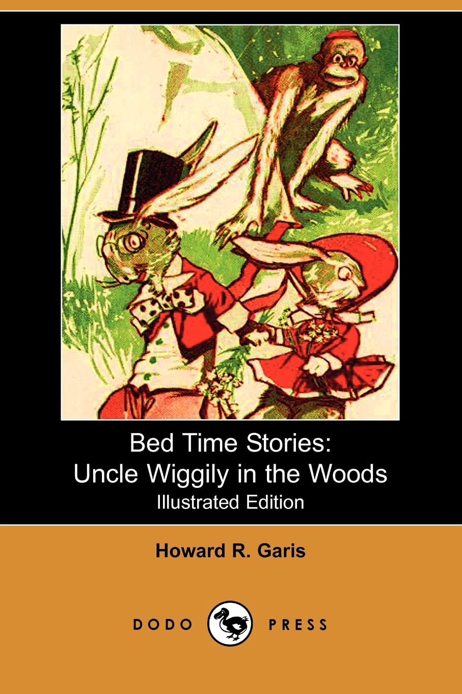 Bed Time Stories: Uncle Wiggily in the Woods (Illustrated Edition) (Dodo Press) Novels & Short Stories