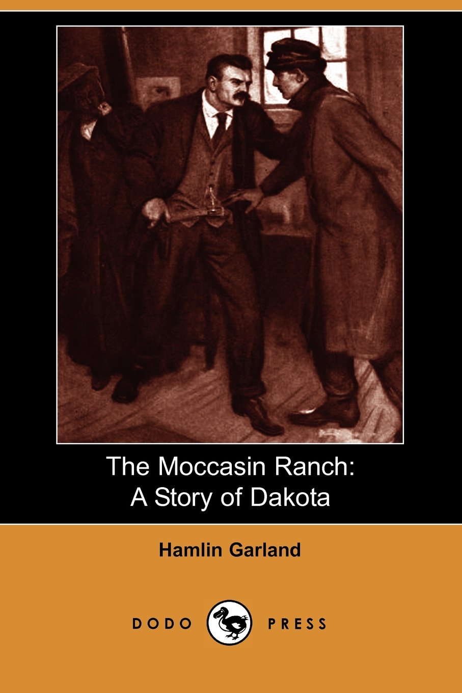 The Moccasin Ranch: A Story of Dakota (Dodo Press) Contemporary literature