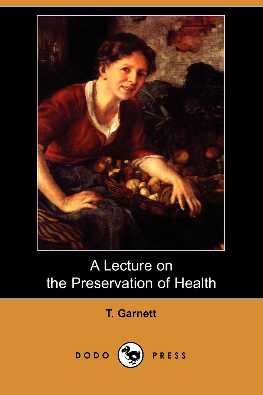 A Lecture on the Preservation of Health Medicine