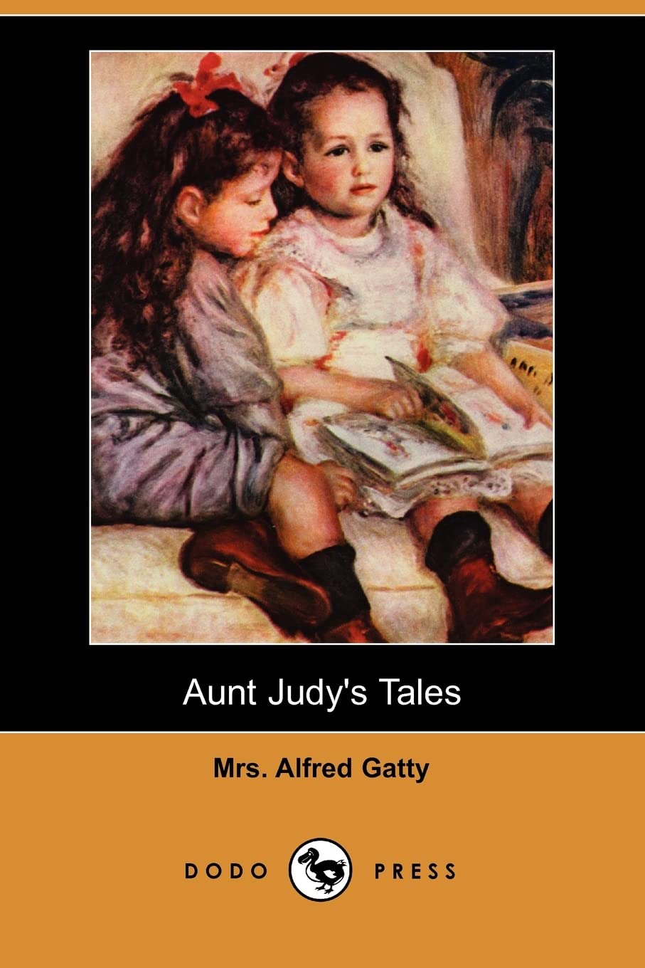 Aunt Judy's Tales (Dodo Press) Novels & Short Stories