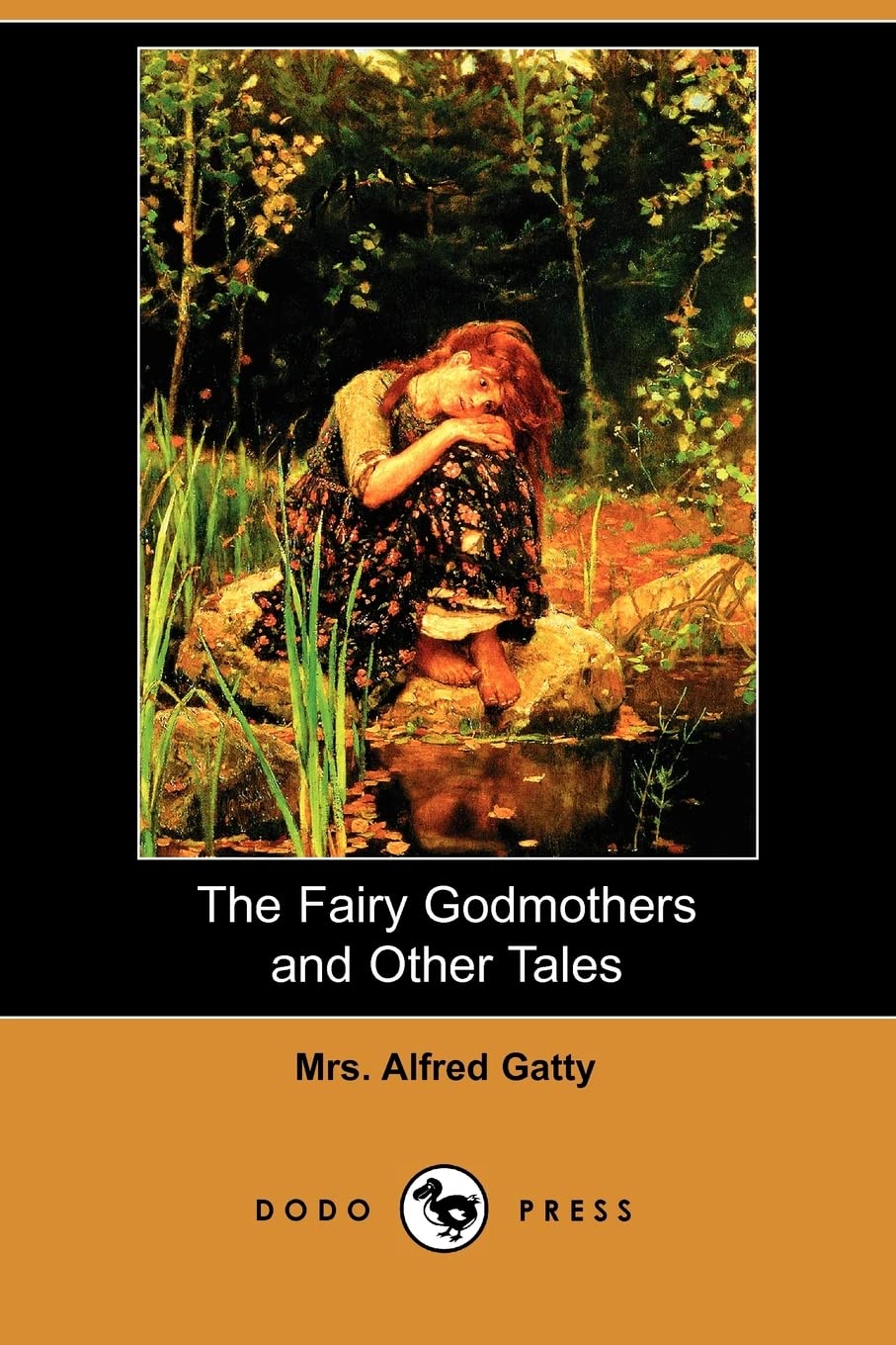 The Fairy Godmothers and Other Tales (Dodo Press) Novels & Short Stories