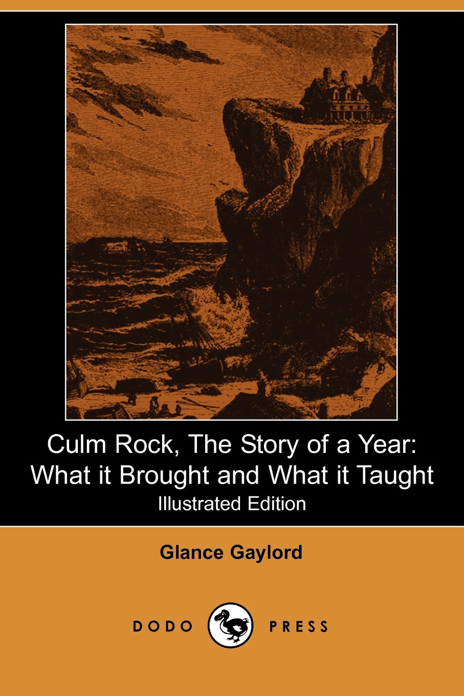 Culm Rock, the Story of a Year: What It Brought and What It Taught Novels & Short Stories