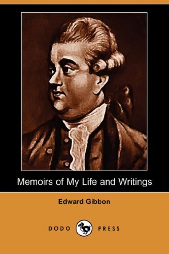 Memoirs of My Life and Writings (Dodo Press) Social Sciences