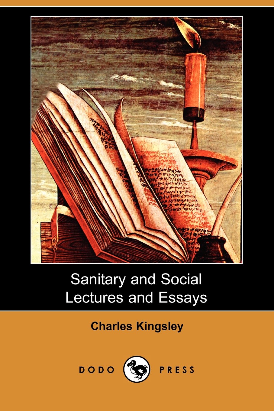 Sanitary and Social Lectures and Essays (Dodo Press) Politics & History