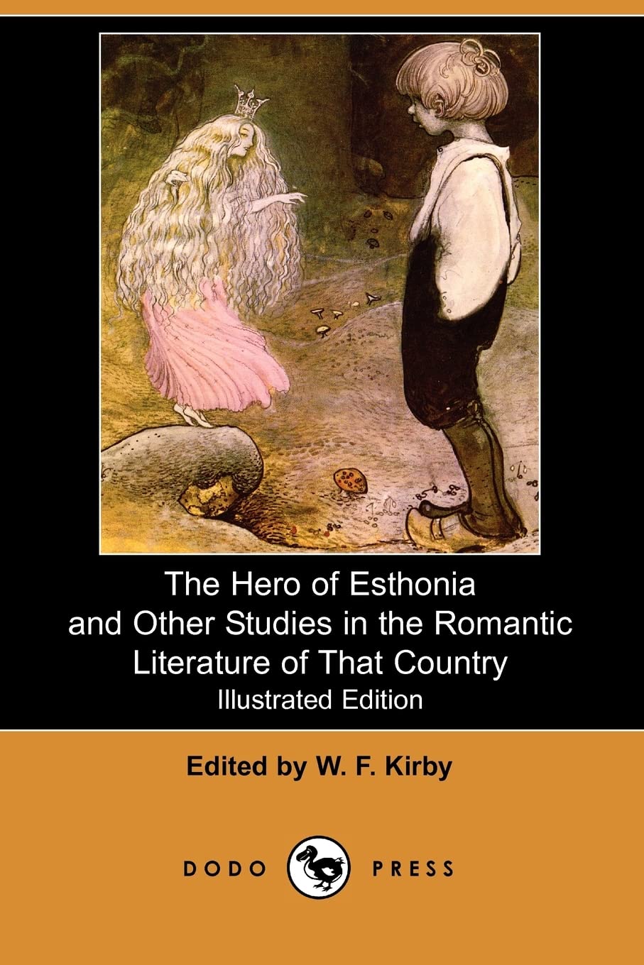 The Hero of Esthonia and Other Studies in the Romantic Literature of That Country (Illustrated Edition) (Dodo Press) Contemporary literature Books