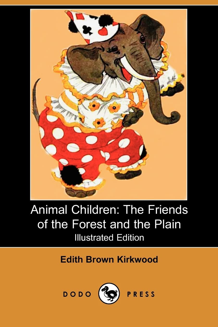 Animal Children: The Friends of the Forest and the Plain Novels & Short Stories