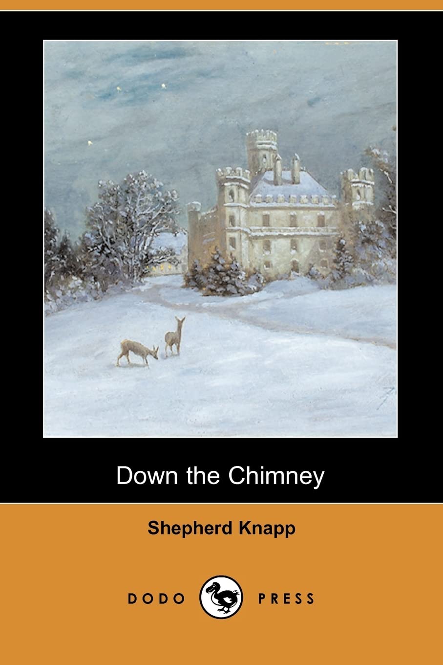 Down the Chimney (Dodo Press) Drama