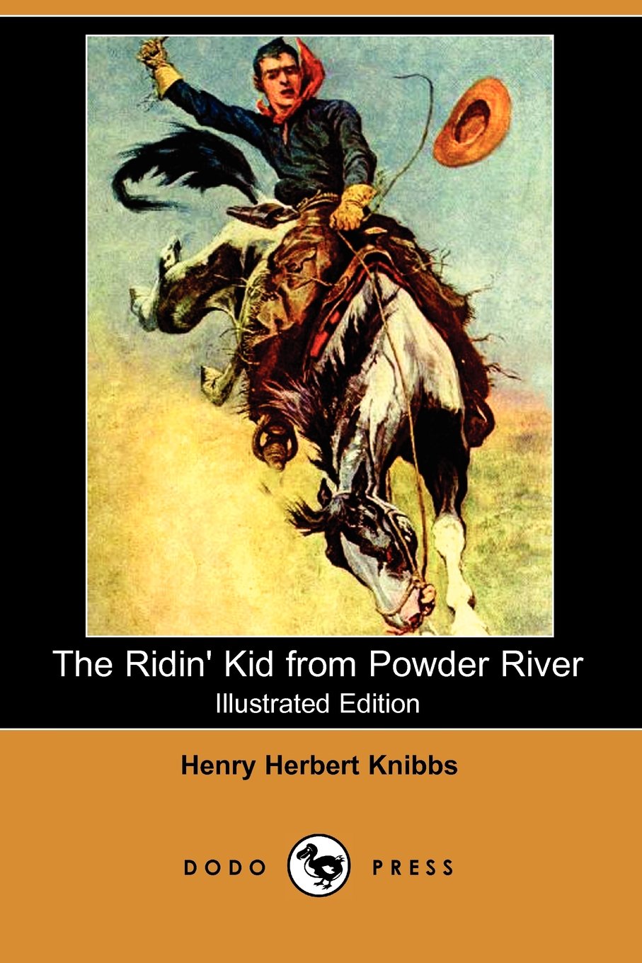 The Ridin' Kid from Powder River (Illustrated Edition) (Dodo Press) Contemporary literature