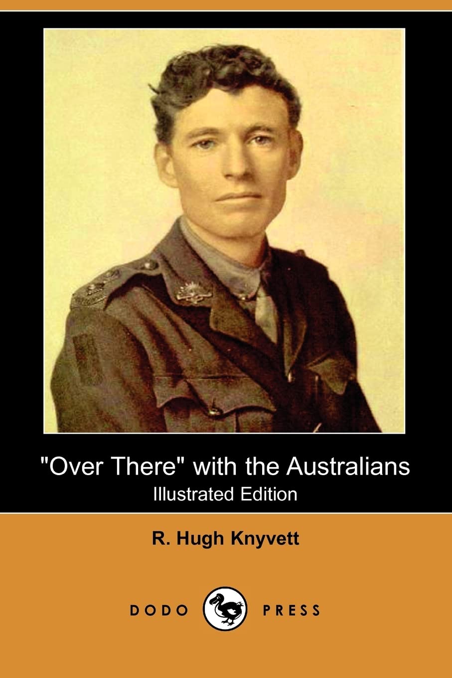 Over There with the Australians (Illustrated Edition) (Dodo Press) Social Sciences