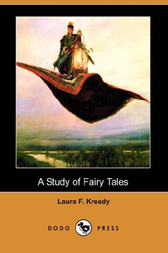 A Study of Fairy Tales (Dodo Press) Social Sciences