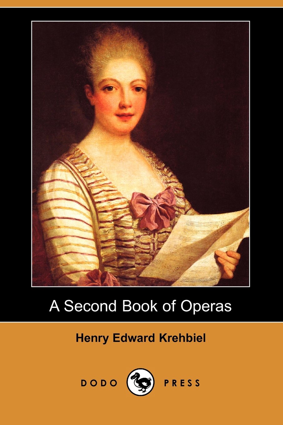 A Second Book of Operas (Dodo Press) Arts & Music