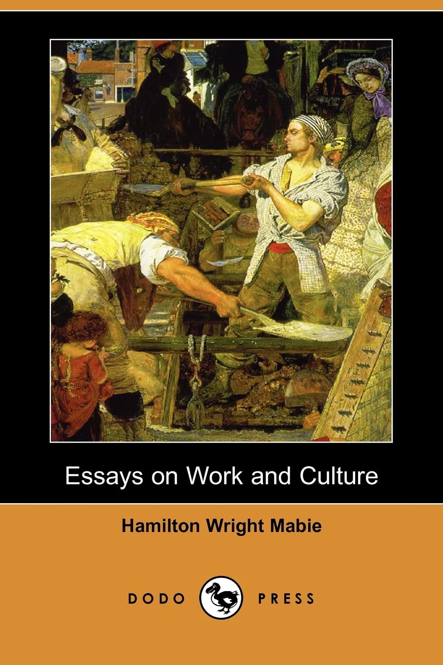 Product Image: Essays on Work and Culture (Dodo Press)
