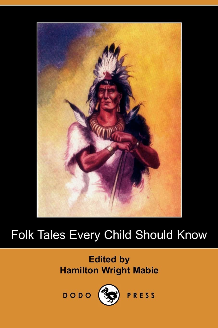 Product Image: Folk Tales Every Child Should Know (Dodo Press)