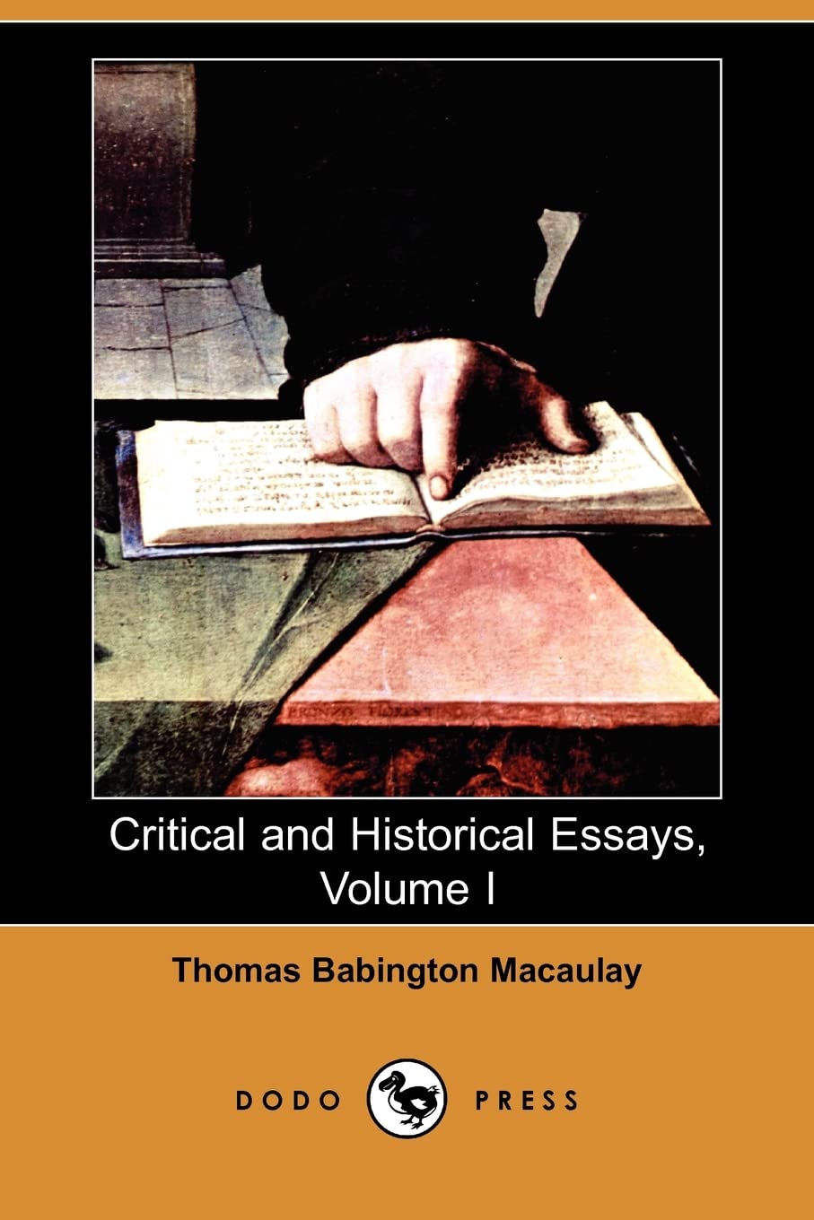 Critical and Historical Essays, Volume I (Dodo Press) Social Sciences