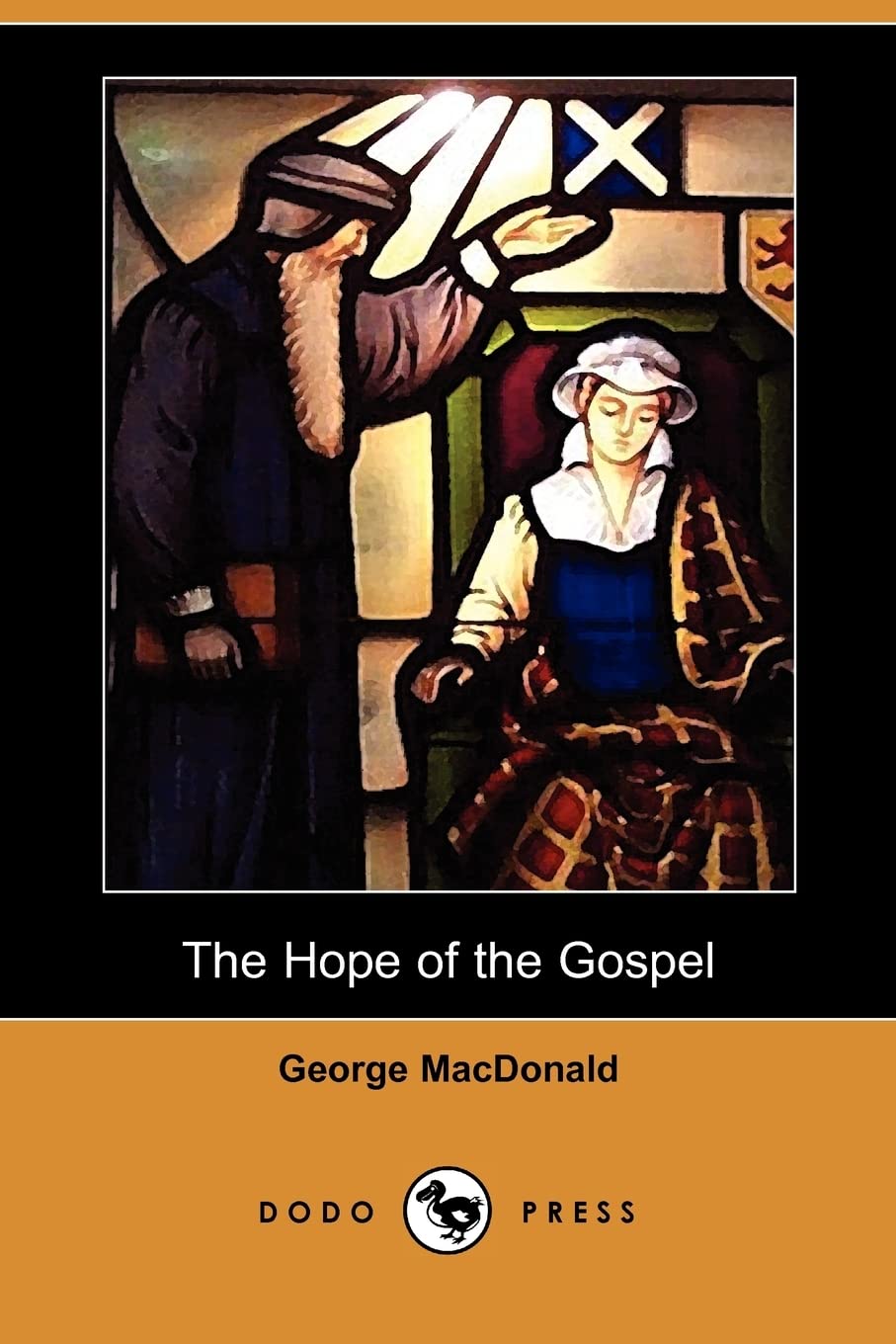 The Hope of the Gospel (Dodo Press) Contemporary literature