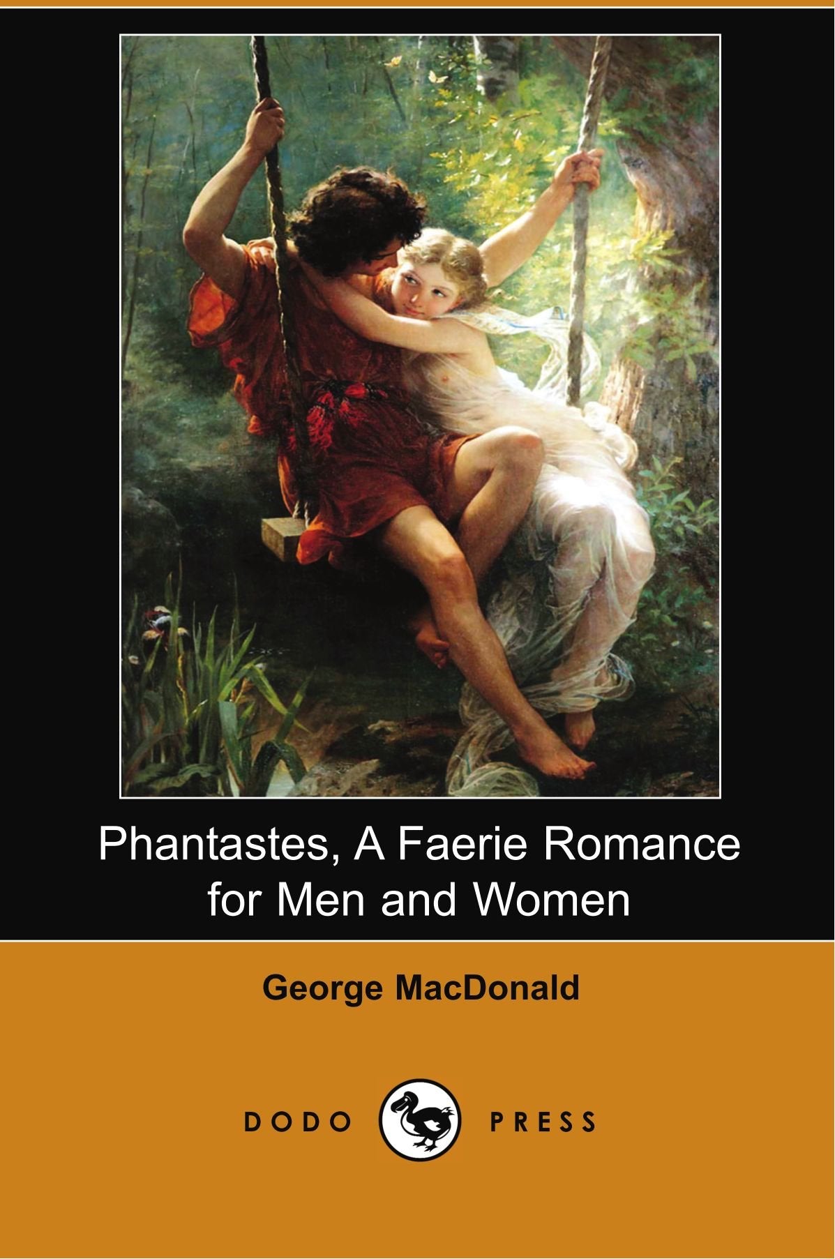 Phantastes, a Faerie Romance for Men and Women Contemporary literature