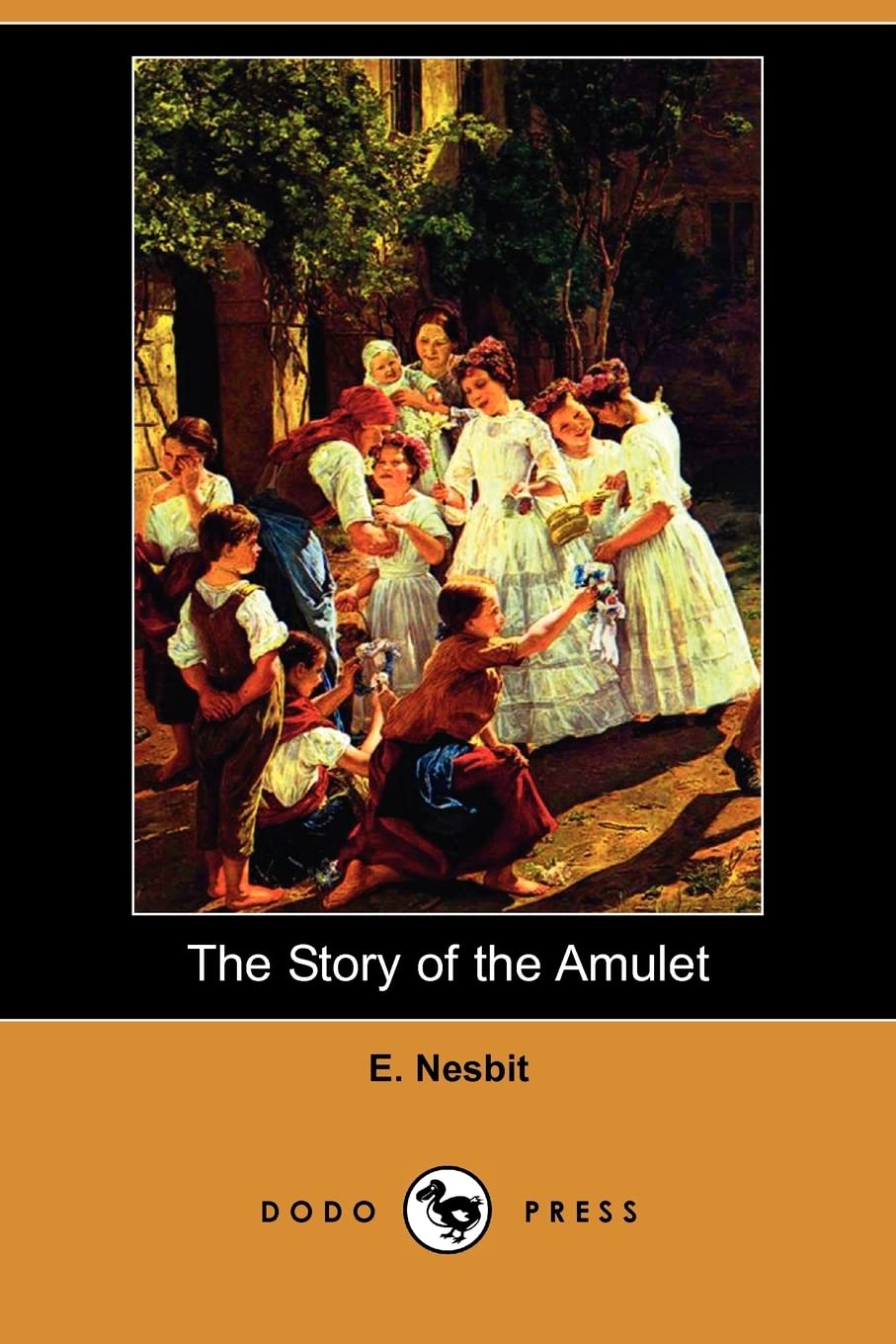 The Story of the Amulet (Dodo Press) Contemporary literature