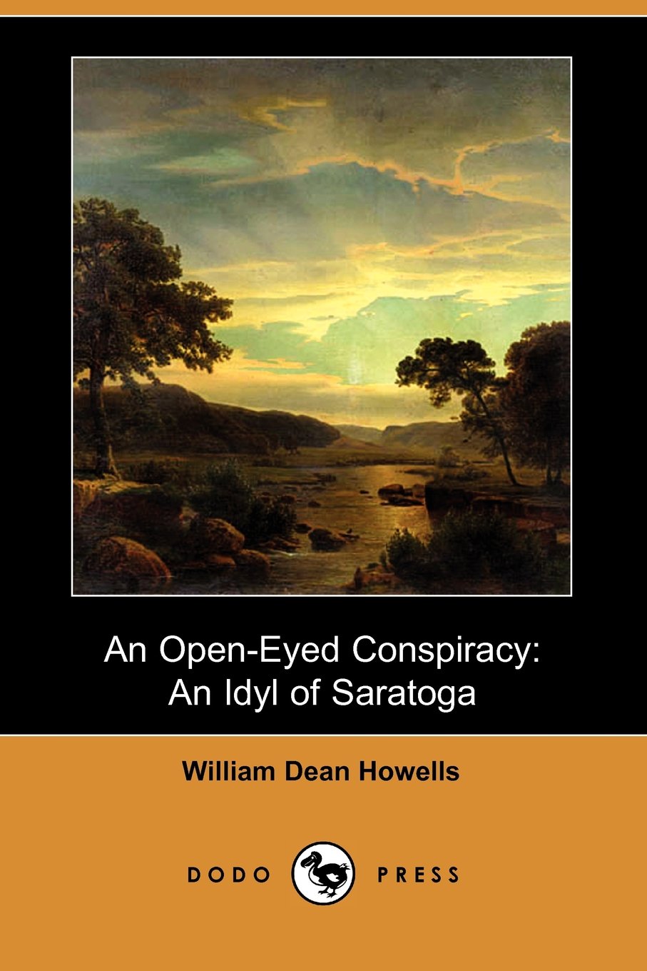 An Open-Eyed Conspiracy: An Idyl of Saratoga Contemporary literature