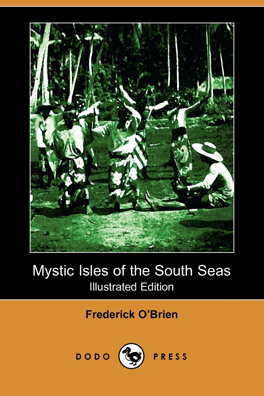 Mystic Isles of the South Seas (Illustrated Edition) (Dodo Press) Travelogues
