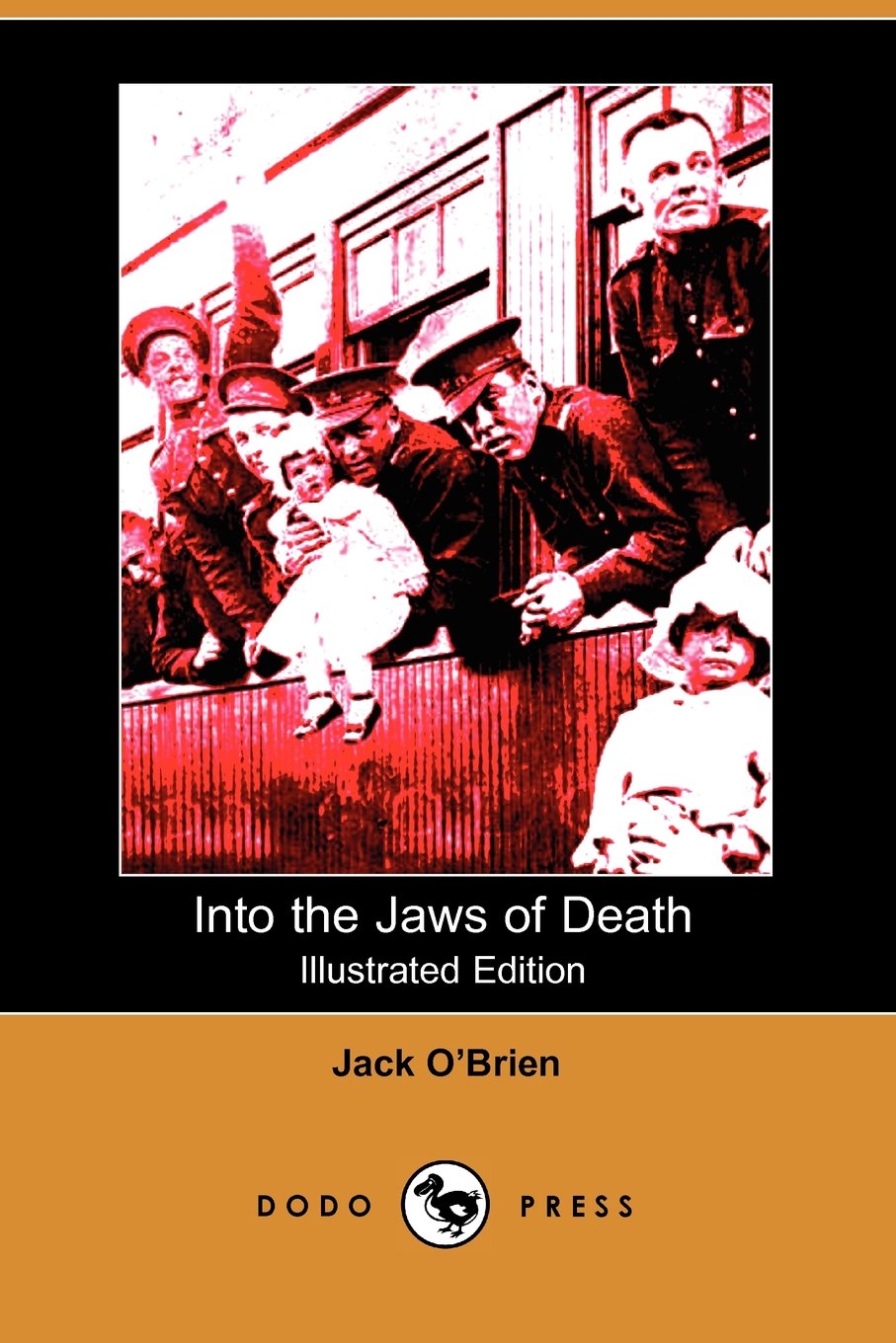 Into the Jaws of Death (Illustrated Edition) (Dodo Press) Contemporary literature