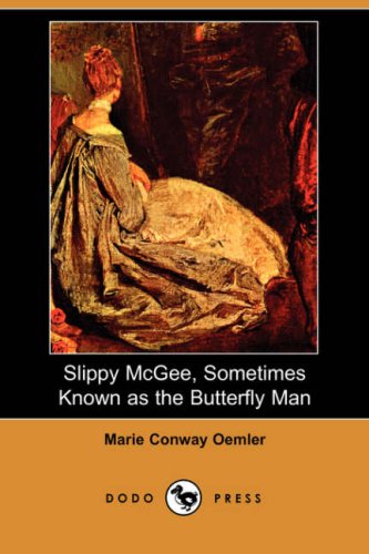 Slippy Mcgee, Sometimes Known As the Butterfly Man Historical Fiction